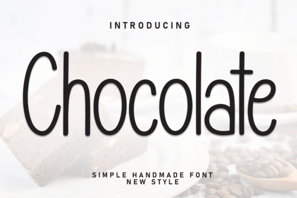 Chocolate Font: Sweet, Friendly Handwritten Design