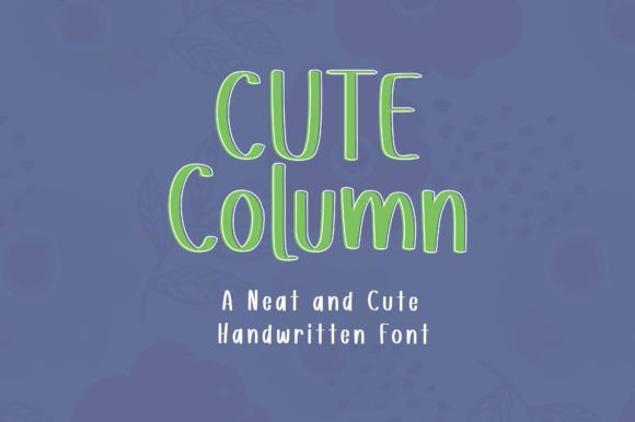 Cute Column Font: A Whimsical Handwritten Typeface