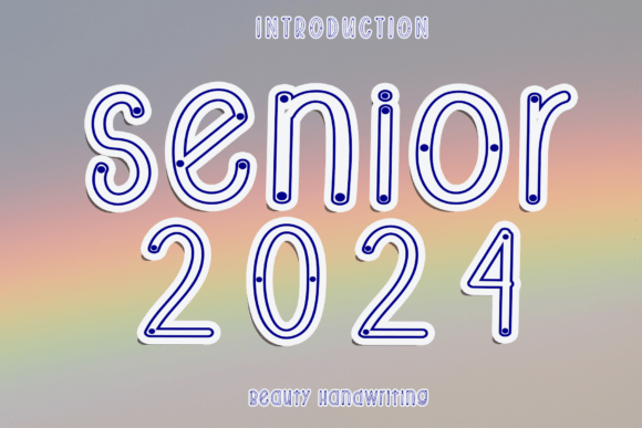 Discover the Elegance of Senior 2024 Font for Your Designs