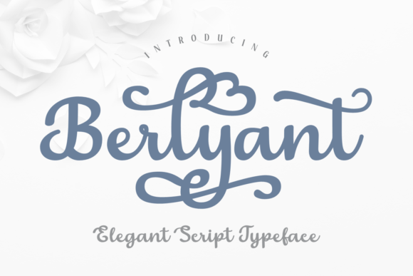 Discover the Elegant Berlyant Script Font for Your Designs