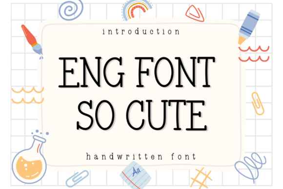Eng Font So Cute: A Sweet Handwritten Serif for Your Projects