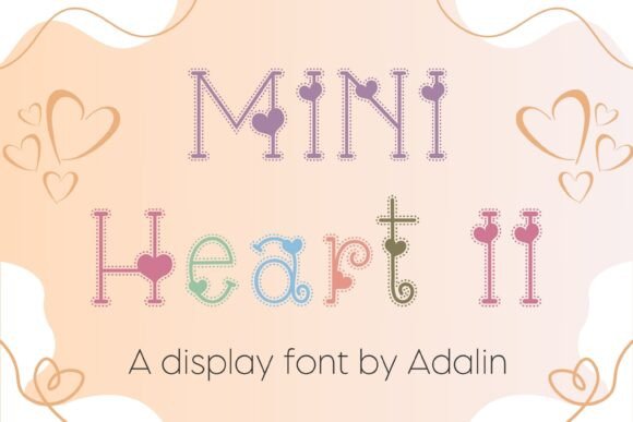 Mini Heart II Font: A Charming Display Typeface for Creative Projects