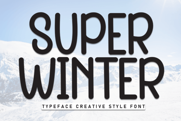 Super Winter Font: A Sweet & Friendly Handwritten Typeface