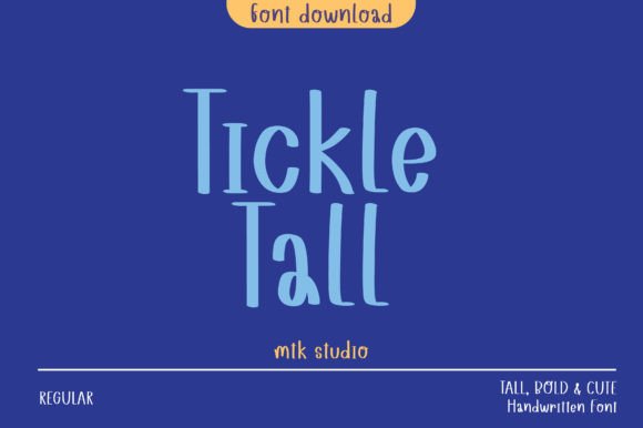 Tickle Tall Font: A Charming Handwritten Typeface